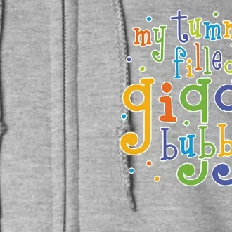 My Tummy Is Filled With Giggle Bubbles Full Zip Hoodie