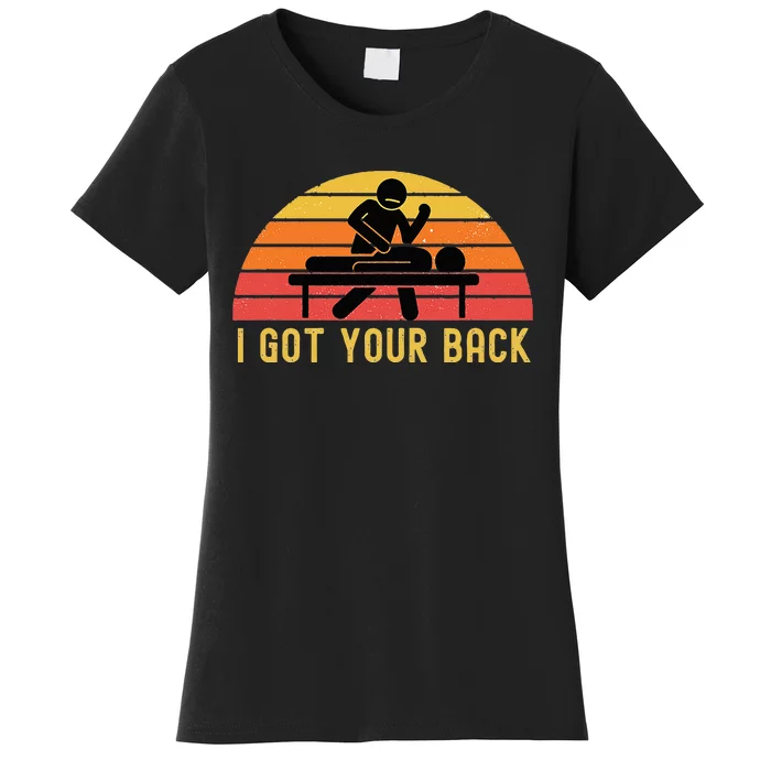 Massage Therapist I Got Your Back Massage Vintage Retro Gift Women's T-Shirt