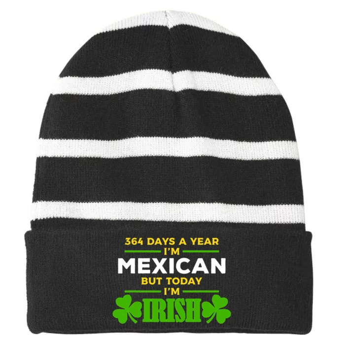 Mexican Today IM Irish Funny St. PatrickS Day Party Striped Beanie with Solid Band