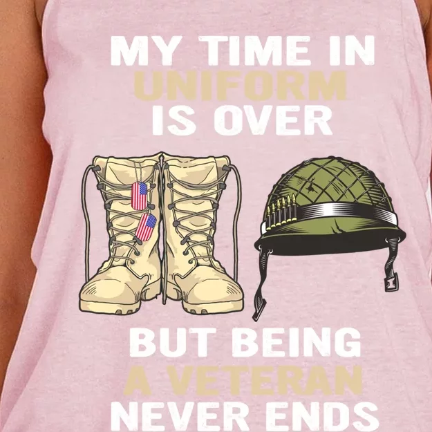 My Time In Uniform Is Over But Being A Veteran Never Ends Gift Women's Knotted Racerback Tank