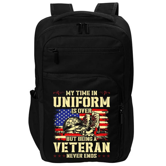 My Time In Uniform Is Over But Being A Veteran Never Ends Impact Tech Backpack