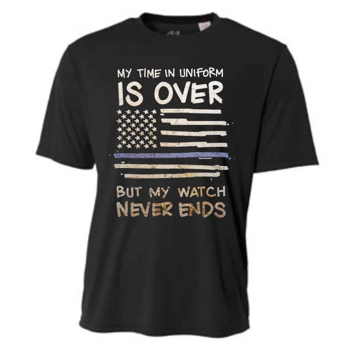 My Time In Uniform Is Over But Being A Veteran Never Ends Cooling Performance Crew T-Shirt