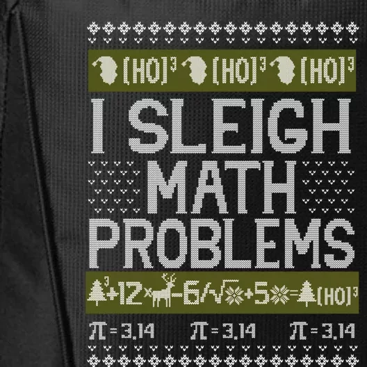 Math Teacher I Sleigh Math Problems Christmas Ugly Sweater Gift City Backpack