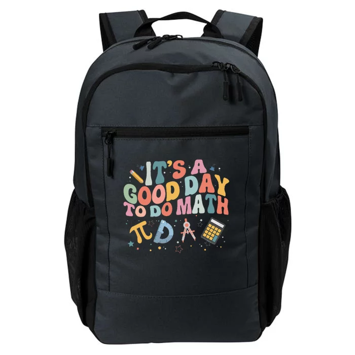 Math Teacher ItS A Good Day To Do Math Mathematics Daily Commute Backpack