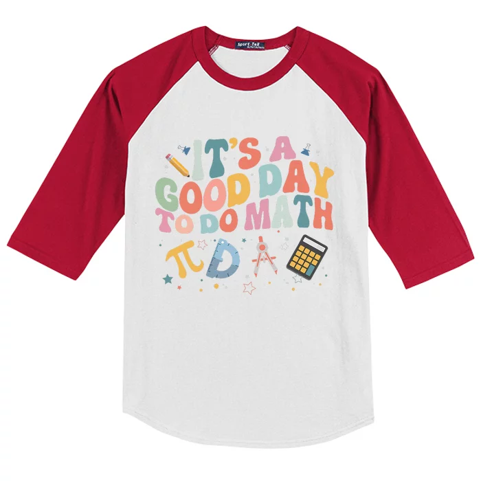 Math Teacher ItS A Good Day To Do Math Mathematics Kids Colorblock Raglan Jersey