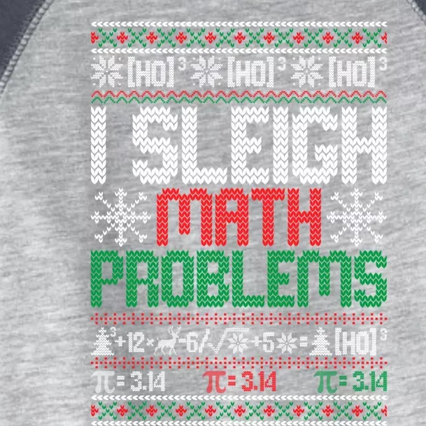 Math Teacher I Sleigh Math Problems Christmas Ugly Toddler Fine Jersey T-Shirt