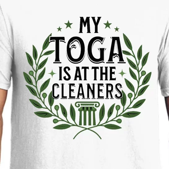 My Toga Is At The Cleaners Funny Toga Party Pajama Set