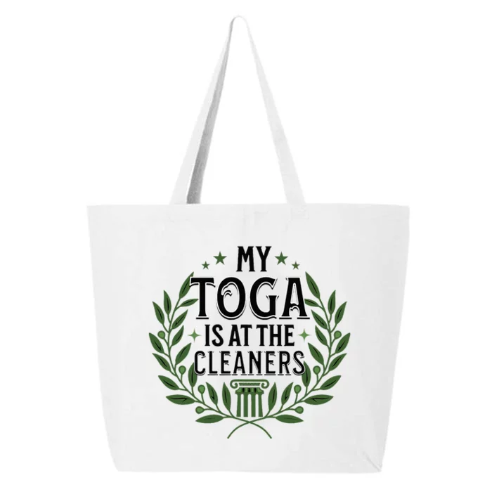 My Toga Is At The Cleaners Funny Toga Party 25L Jumbo Tote