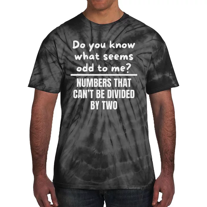 Math Teacher Joke-Fun Best Math Quotes saying Tie-Dye T-Shirt