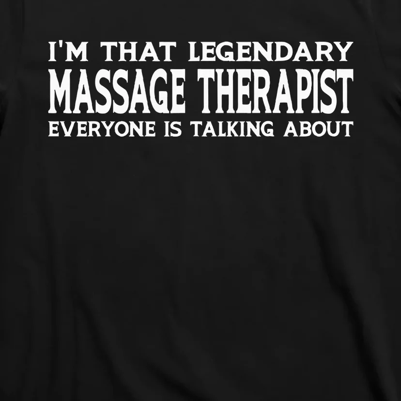 Massage Therapist Job Title Employee Funny Massage Therapist T-Shirt