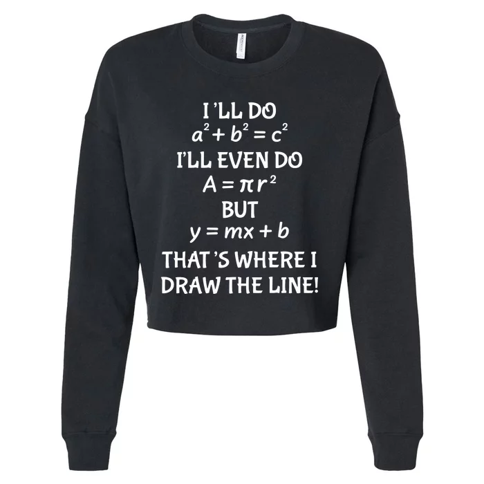 Math Teacher Joke Women Fun Best Math Cropped Pullover Crew