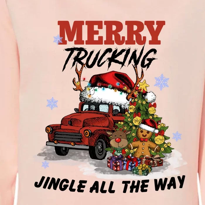 Merry Trucking Jingle All The Way Christmas Womens California Wash Sweatshirt