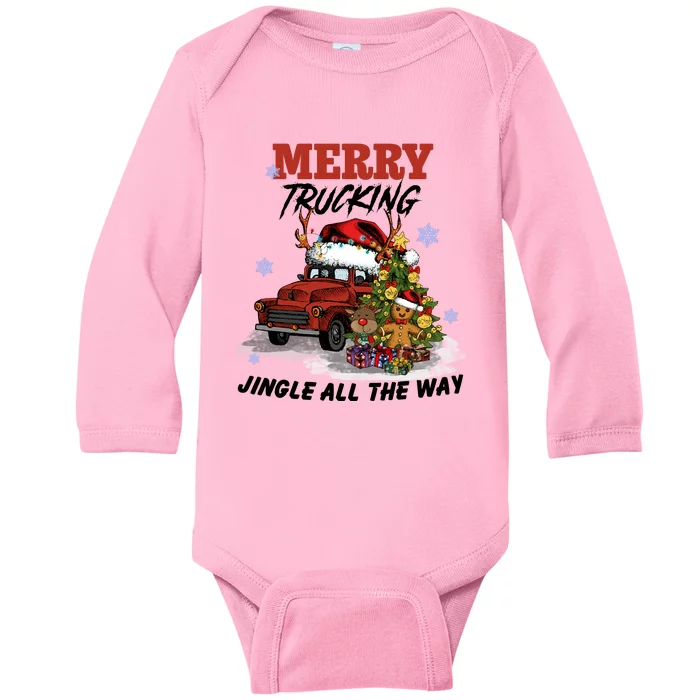 Merry Trucking Jingle All The Way Christmas Baby Long Sleeve Bodysuit