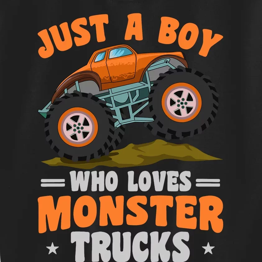 Monster Truck Just A Boy Who Loves Monster Trucks Kids Sweatshirt