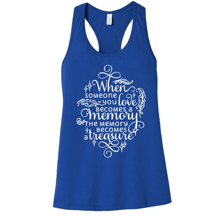 Memorial Tribute Keepsake Commemorative Bereavet Quote Funny Gift Women's Racerback Tank