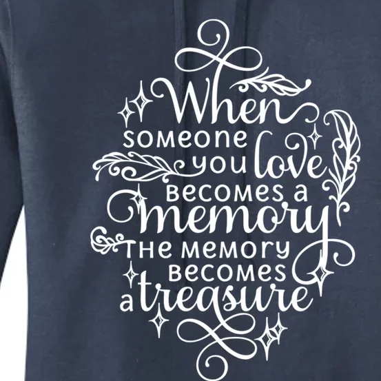 Memorial Tribute Keepsake Commemorative Bereavet Quote Funny Gift Women's Pullover Hoodie