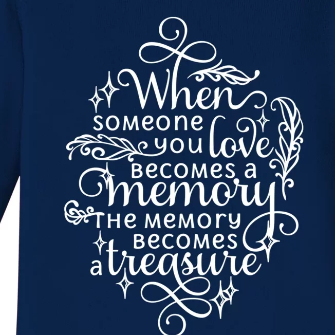 Memorial Tribute Keepsake Commemorative Bereavet Quote Funny Gift Baby Long Sleeve Bodysuit