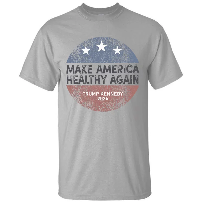 Maha Trump Kennedy 2024 Make America Healthy Again Tall T-Shirt