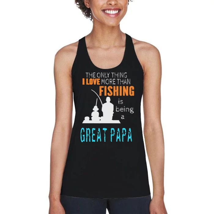 More Than Love Fishing Great Papa Special Great Grandpa Women's Racerback Tank