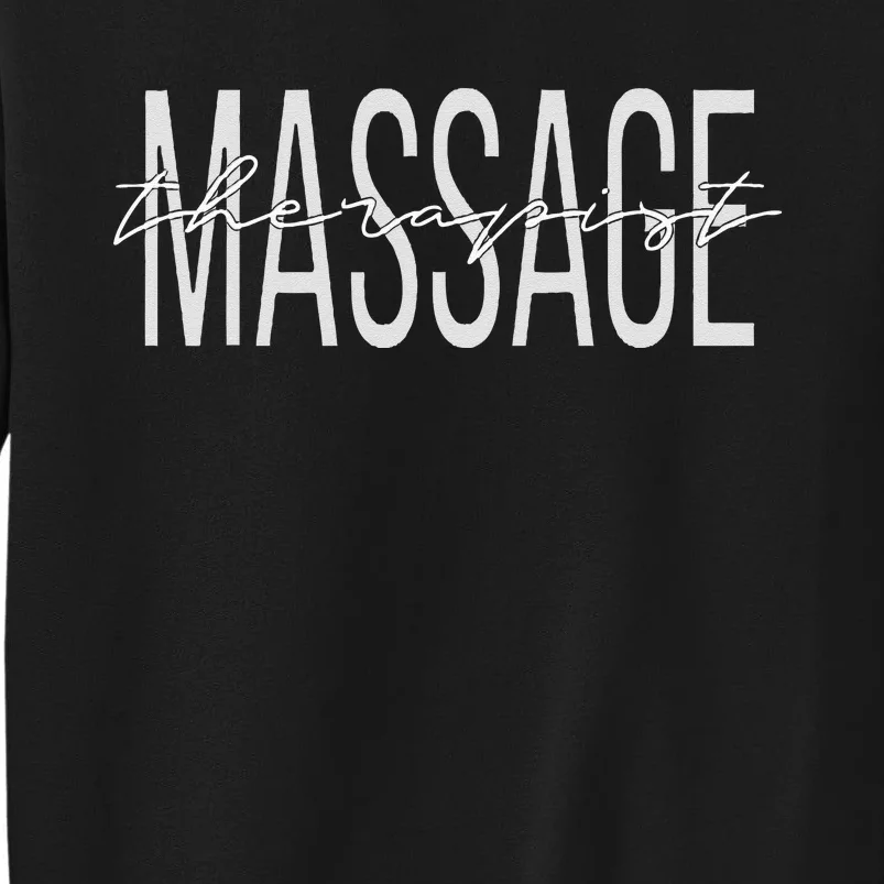 Massage Therapist LMT Licensed Massage Therapist Tall Sweatshirt