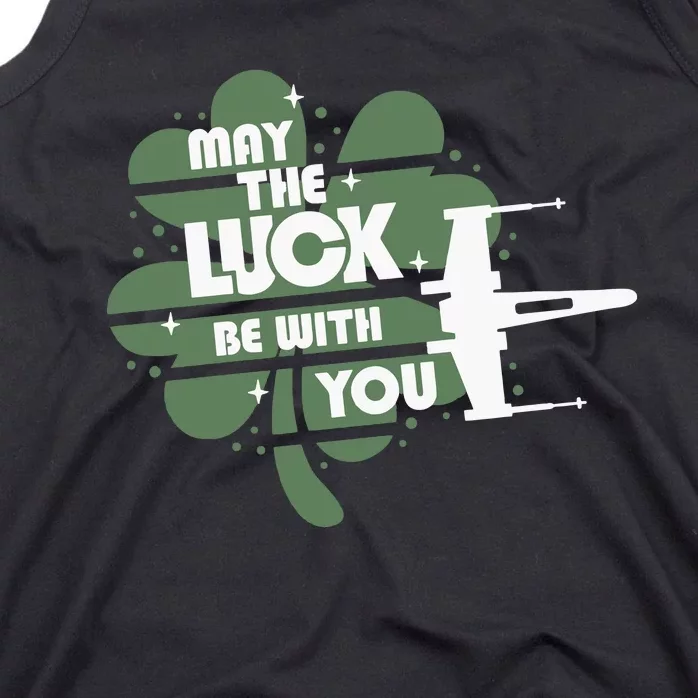 May The Luck Be With You Funny St Patrick's Day Clover Tank Top