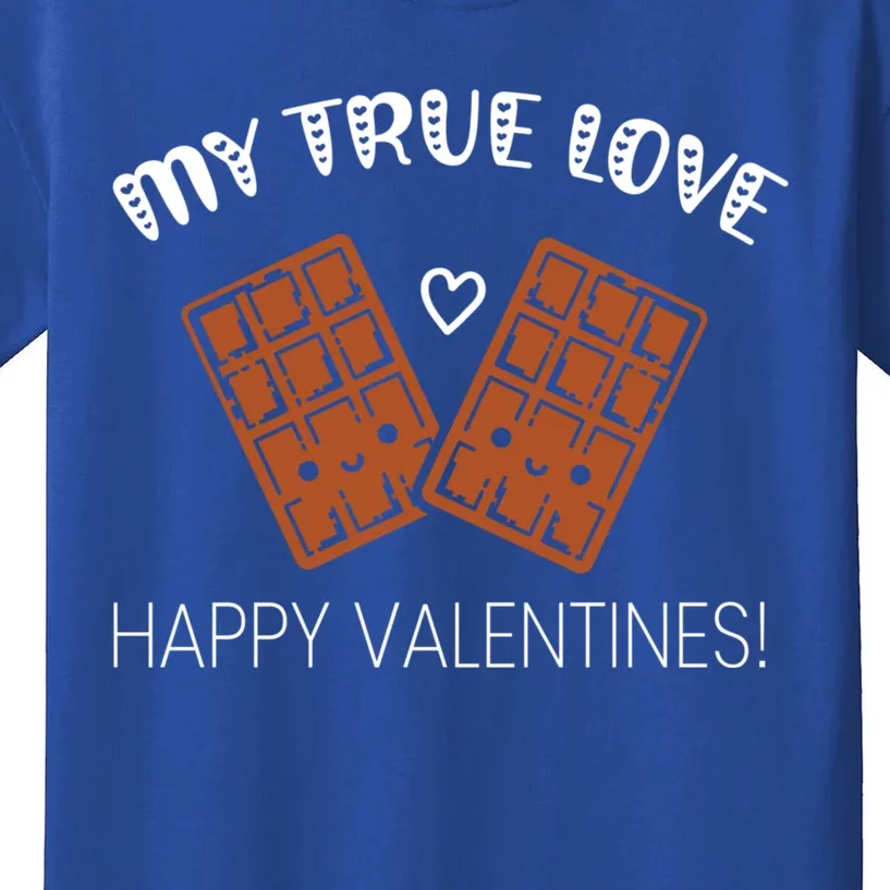 My True Love Happy Valentines Day Funny Chocolate Bar Lover Gift Kids T-Shirt