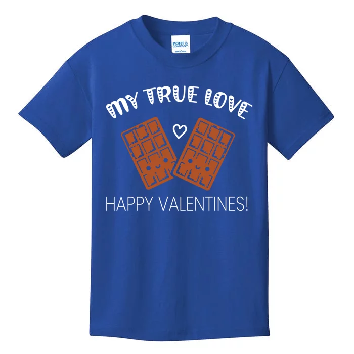 My True Love Happy Valentines Day Funny Chocolate Bar Lover Gift Kids T-Shirt