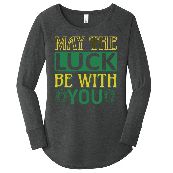 May The Luck Be With You Women's Perfect Tri Tunic Long Sleeve Shirt