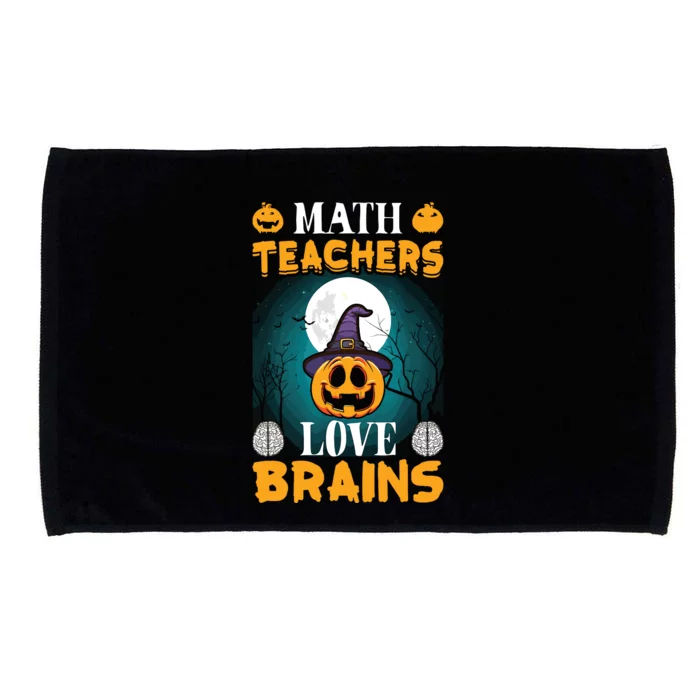 Math Teachers Love Brains Funny Halloween Math Teacher Microfiber Hand Towel