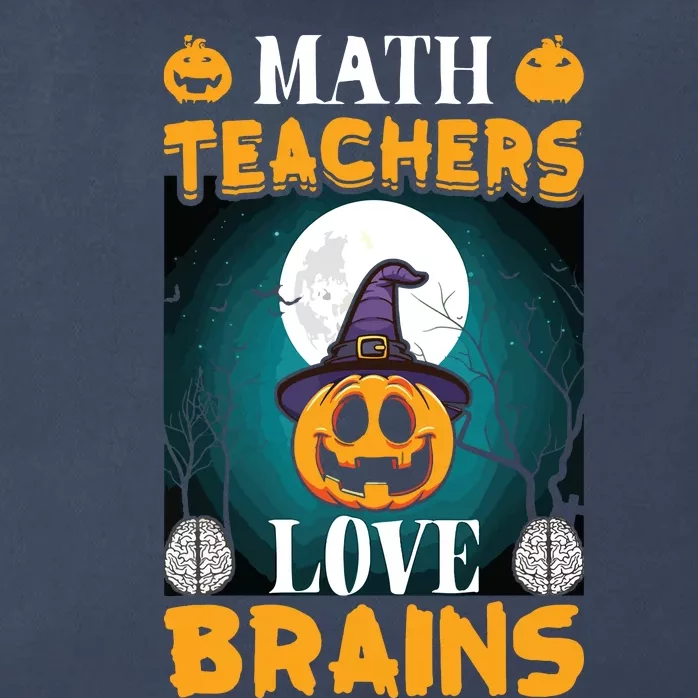 Math Teachers Love Brains Funny Halloween Math Teacher Zip Tote Bag