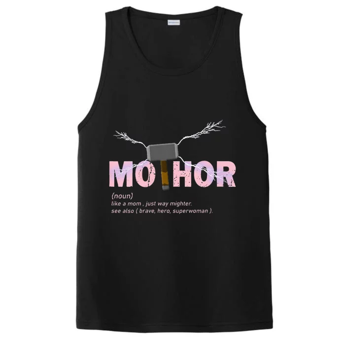 Mo Thor Like Mom Just Way Mightier Funny Mothers Day Performance Tank