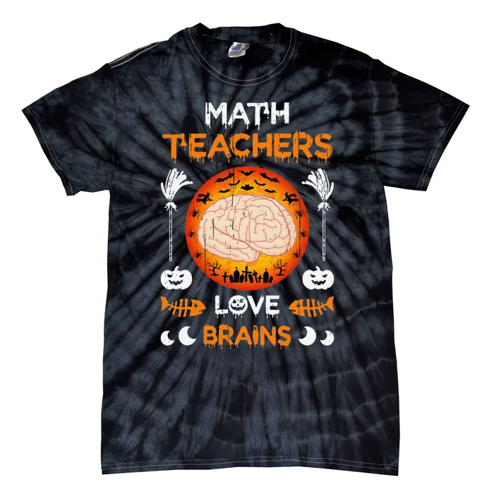 Math Teachers Love Brains Funny Halloween Vintage Tie-Dye T-Shirt