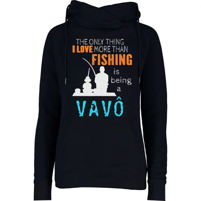 More Than Love Fishing Vavô Portuguese Brazilian Grandpa Womens Funnel Neck Pullover Hood