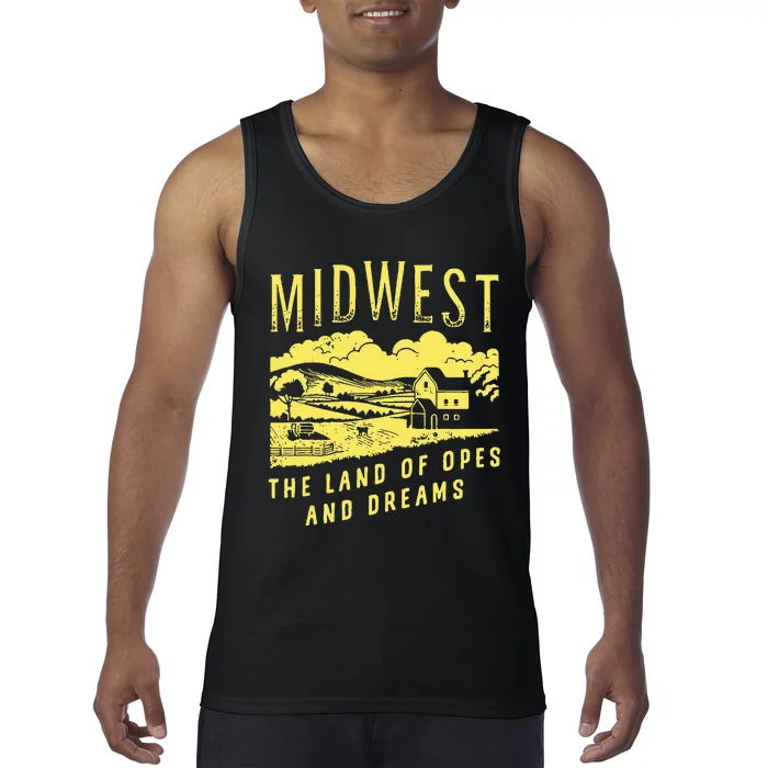 Midwest The Land Of Opes And Dreams Tank Top