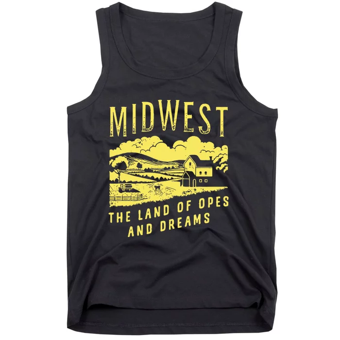 Midwest The Land Of Opes And Dreams Tank Top