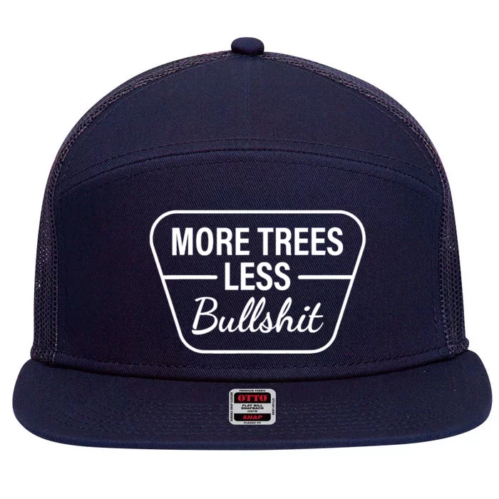 More Trees Less Bullshit Apparel 7 Panel Mesh Trucker Snapback Hat