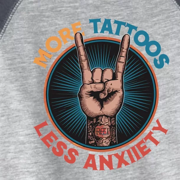 More Tattoos Less Anxiety Toddler Fine Jersey T-Shirt