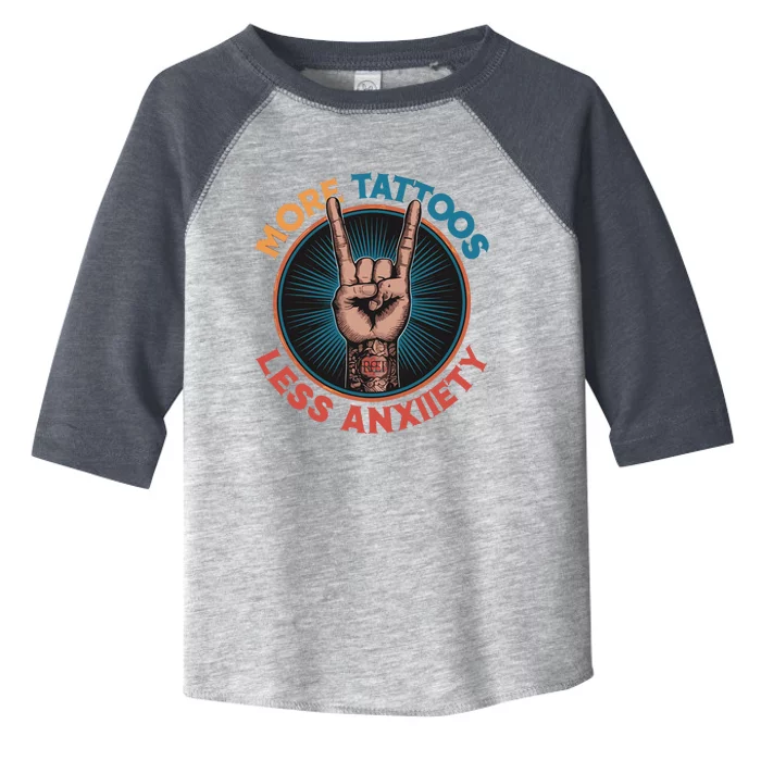 More Tattoos Less Anxiety Toddler Fine Jersey T-Shirt