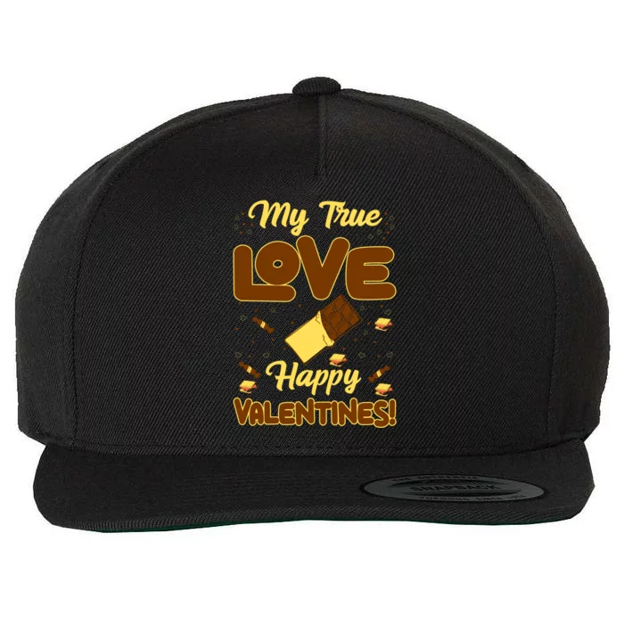 My True Love Happy Valentines Day Funny Chocolate Bar Lover Gift Wool Snapback Cap