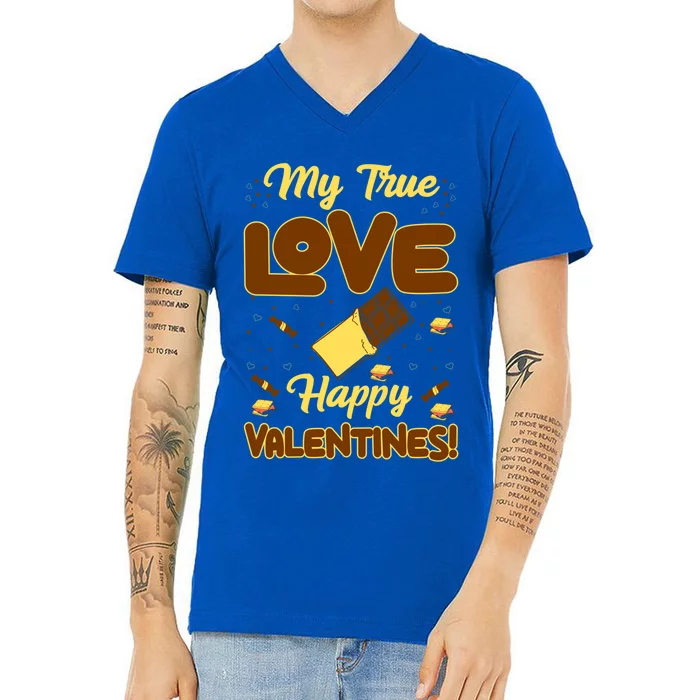 My True Love Happy Valentines Day Funny Chocolate Bar Lover Gift V-Neck T-Shirt