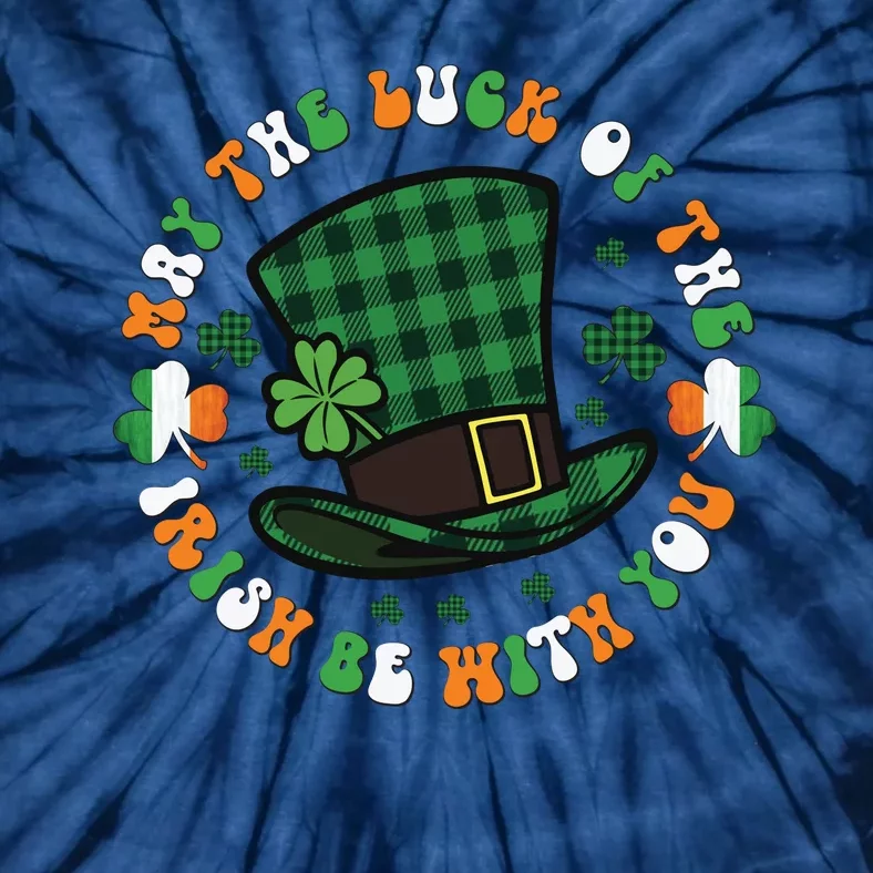 May The Luck Of The Irish Be With You Tie-Dye T-Shirt