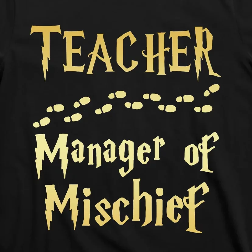 Magical Teacher Manager Of Mischief Birthday Family Party T-Shirt