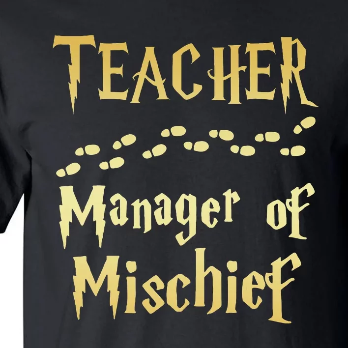 Magical Teacher Manager Of Mischief Birthday Family Party Tall T-Shirt