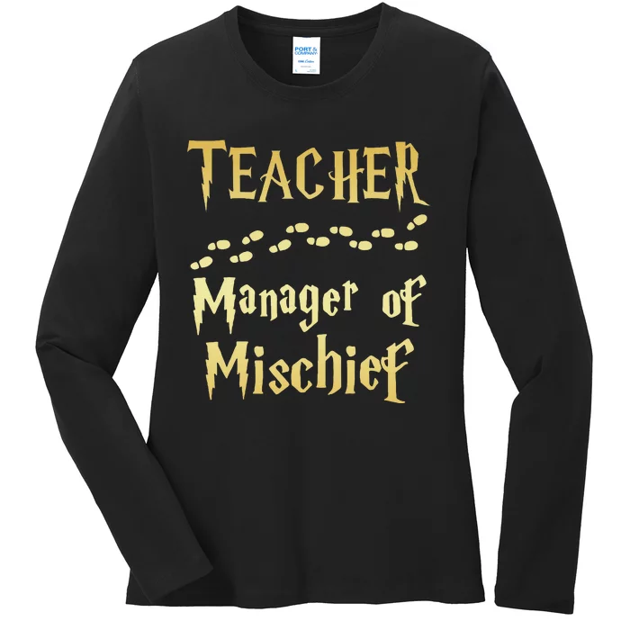 Magical Teacher Manager Of Mischief Birthday Family Party Ladies Long Sleeve Shirt