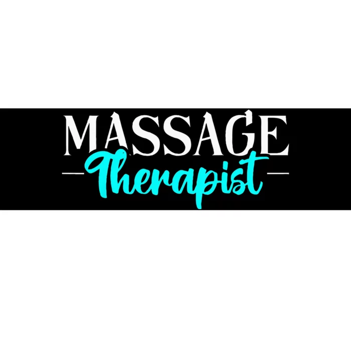 Massage Therapist Massage Therapy Bumper Sticker