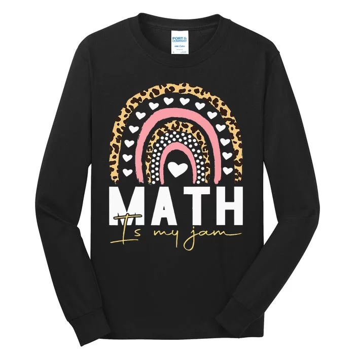 Math Teacher Math Is My Jam Tall Long Sleeve T-Shirt