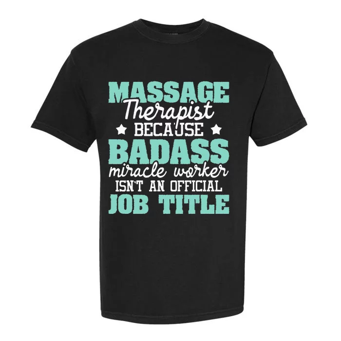 Massage Therapist Massage Therapy Massager LMT Masseuse Garment-Dyed Heavyweight T-Shirt