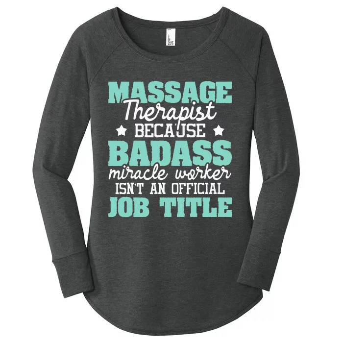 Massage Therapist Massage Therapy Massager LMT Masseuse Women's Perfect Tri Tunic Long Sleeve Shirt