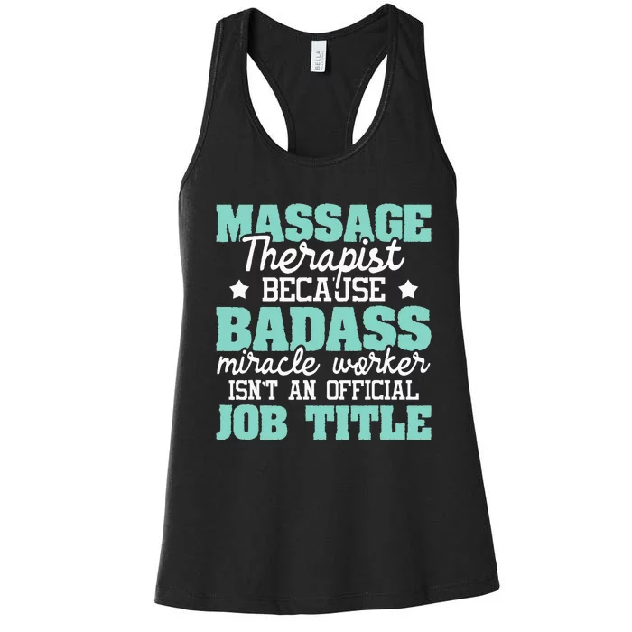 Massage Therapist Massage Therapy Massager LMT Masseuse Women's Racerback Tank