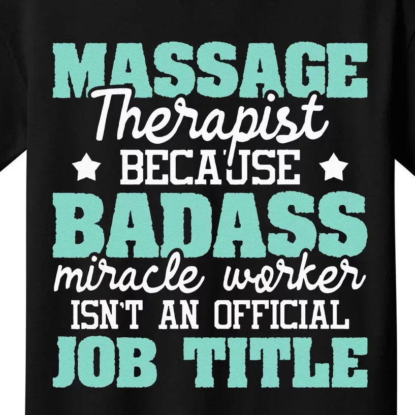 Massage Therapist Massage Therapy Massager LMT Masseuse Kids T-Shirt